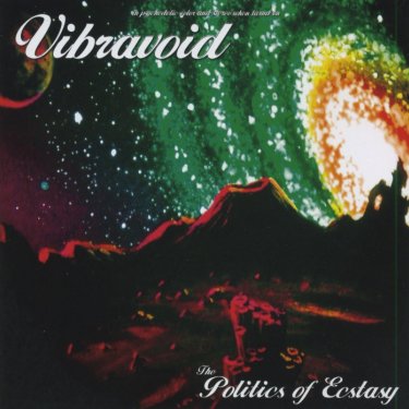 VIBRAVOID<br>The Politics of Ecstasy (Limited Edition)<br>